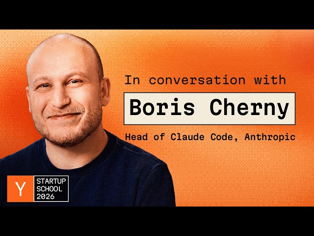 Boris Cherny: Building Claude Code