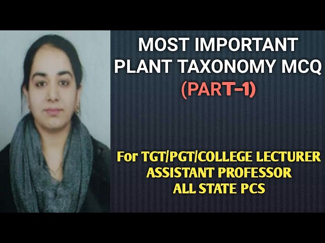 #BotanyMCQ// PLANT TAXONOMY MCQ FOR ALL COMPETITIVE EXAMS (PART-1)