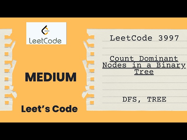 Leetcode 3997. Count Dominant Nodes in a Binary Tree | DFS | Tree | Medium