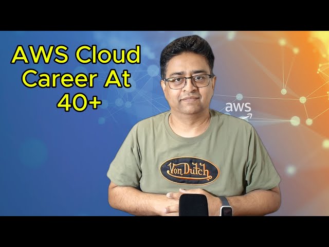 How to Become an AWS Cloud Support Engineer After 40