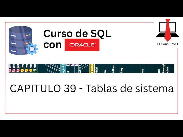 [Curso SQL con Oracle][Cap39] Tablas de sistema