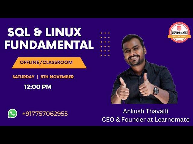 Starting SQL & Linux Fundamental Offline/Classroom Training @Pune Location.