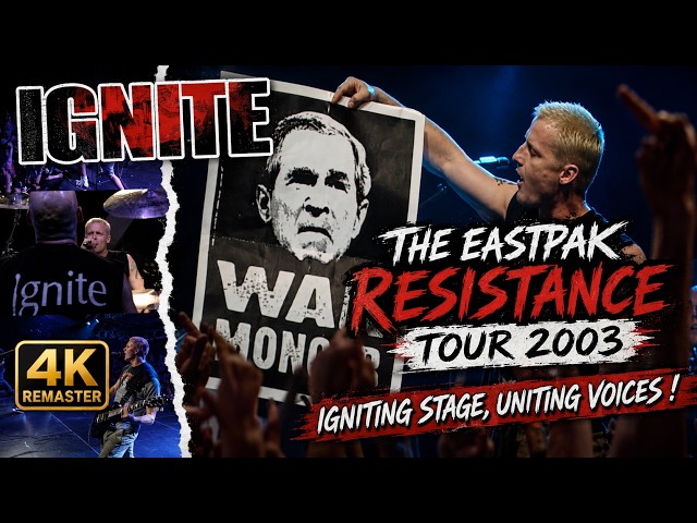 IGNITE – Live at The Eastpak Resistance Tour 2003 [4K REMASTER]