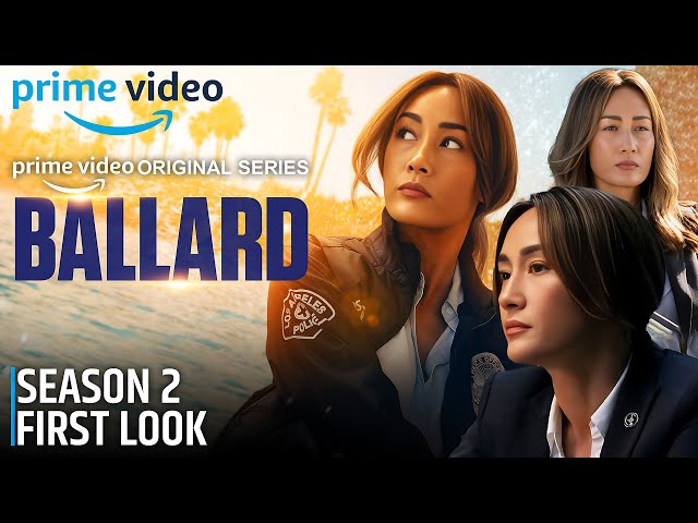 Ballard Season 2 First Look | Ballard | SEASON 2 | Prime Video Release