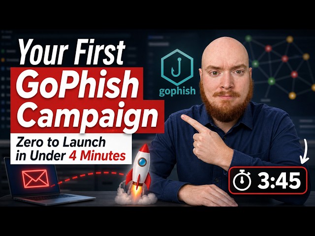 Your First GoPhish Campaign: Zero to Launch in Under 4 Minutes