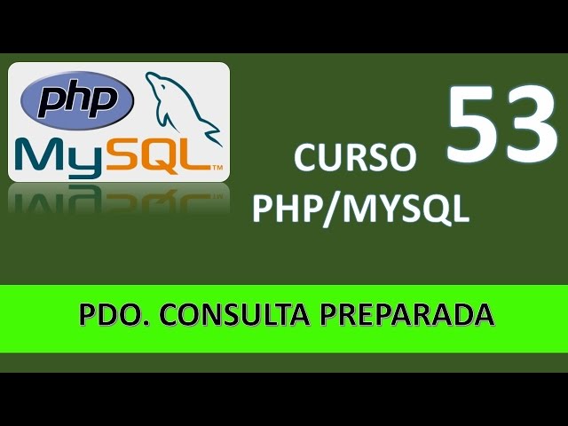 PHP MySQL Course. PDO Prepared Queries. Video 53