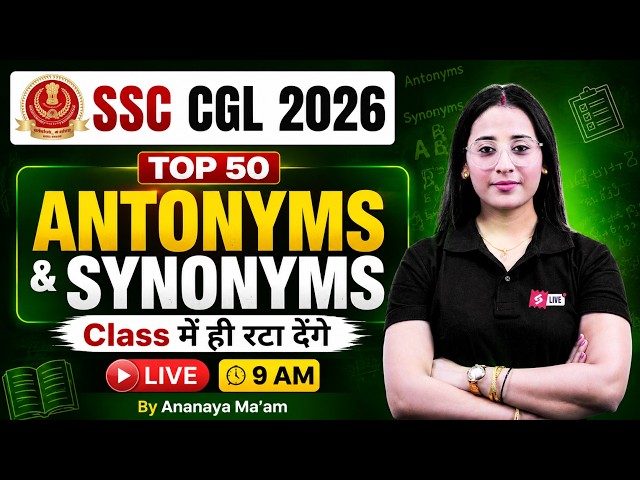 SSC CGL English Classes 2026 | Antonyms and Synonyms Top 50 Questions | English by Ananya Mam