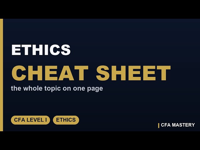 Ethics Cheat Sheet: All 7 Standards, Key Rules, and Exam Traps on One | CFA Level I Ethics (2026)