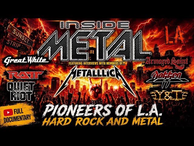 Inside Metal: Pioneers Of L.A. Hard Rock And Metal | Documentary