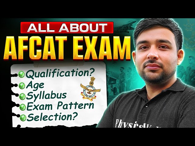 All About AFCAT Exam 2026 | Eligibility, Pattern, Syllabus & Selection Process | AFCAT Exam | IAF
