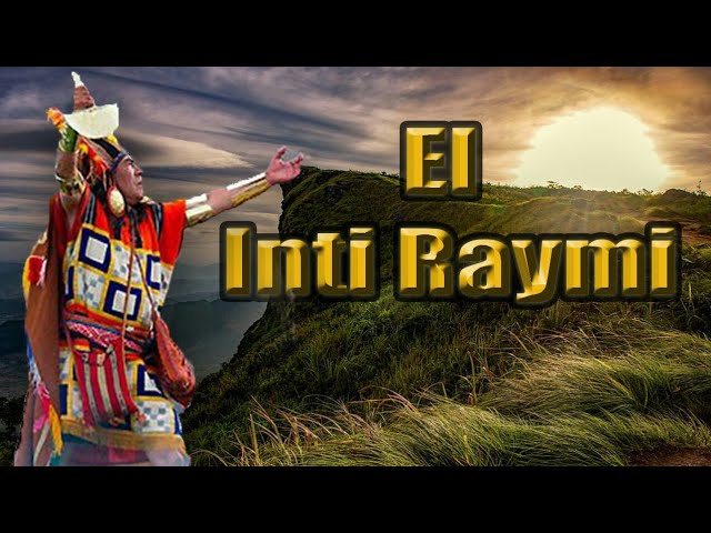 El Inti Raymi , la fiesta del sol 🔆 | ¿Por qué se celebra el Inti Raymi ?
