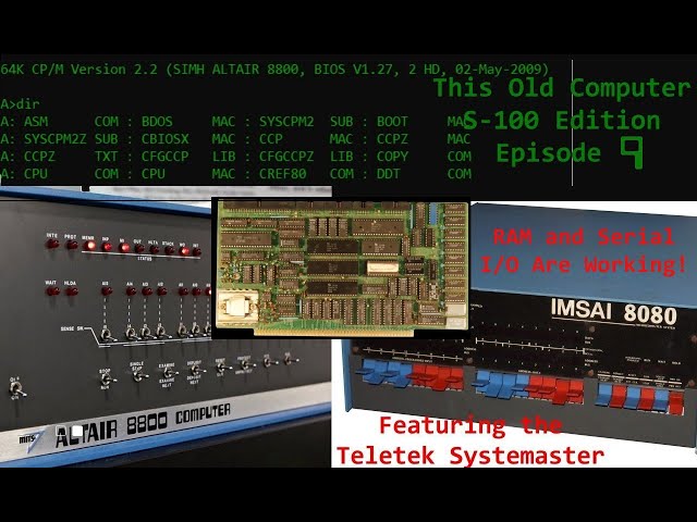 This Old Computer Episode 9 Teletek Systemaster S-100 Z80 Computer, RAM and Serial I/O Are Working!
