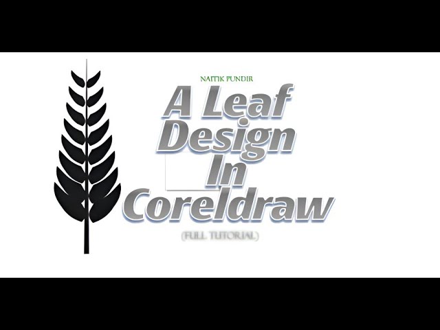 A leaf logo design in coreldraw Made By  Naitik Pundir In Coreldraw #shorts #viral