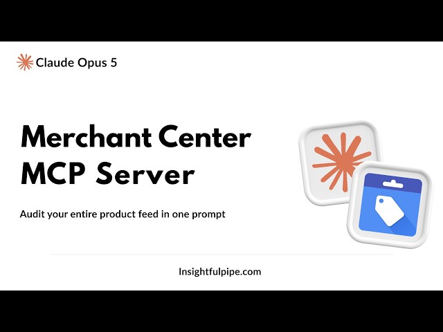 How to Connect Google Merchant Center MCP to Claude (Full Setup + Audit)