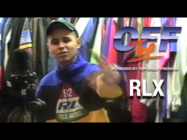 RLX - “Off Top” Freestyle (Top Shelf Premium)