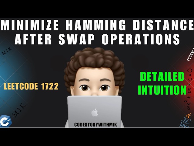 Minimize Hamming Distance After Swap Operations | Detailed | Simple Steps | Leetcode 1722 | MIK