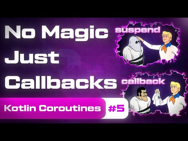 Coroutines Are Easy (5/5) - Under the Hood