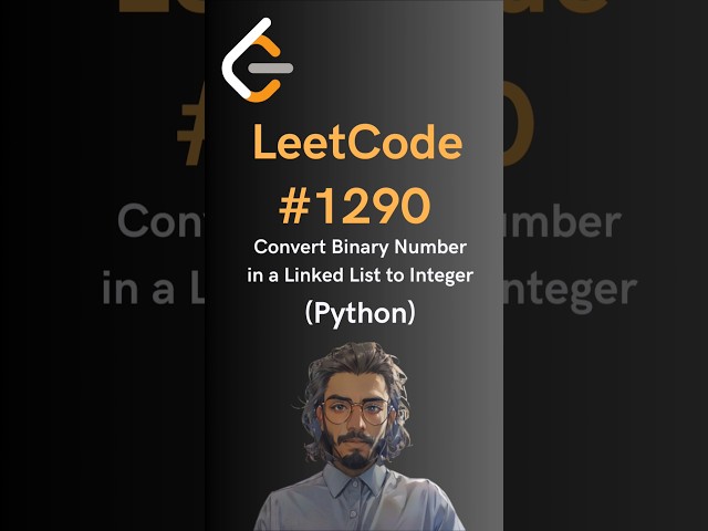 LeetCode#1290 Convert Binary Number in a Linked List to Integer - Python