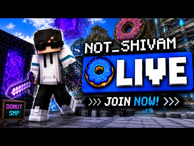 🔴 LIVE | Donut SMP | NOT_SHIVAM
