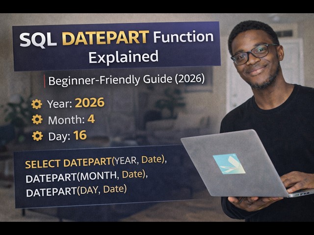 SQL DATEPART Function Explained | Beginner-Friendly Guide (2026)