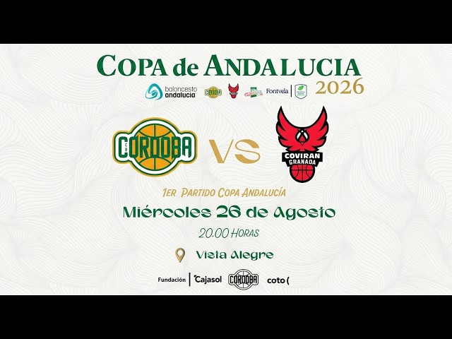 📺 EN DIRECTO.  26 de agosto de 2026 (19.45h) Cajasol Coto Córdoba vs. Coviran Granada (en Córdoba).