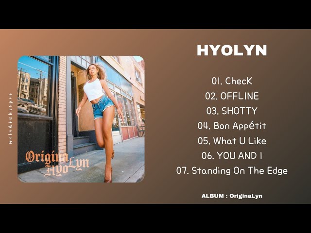 [ FULL ALBUM ] HYOLYN - OriginaLyn