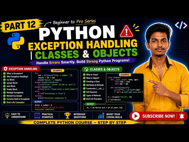 Python Tutorial Part 12 | Exception Handling & Classes Objects in Python | Python Full Course