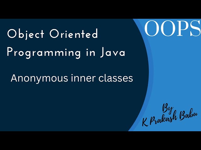 ANONYMOUS INNER CLASSES