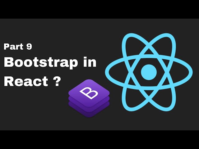 Install bootstrap in React using npm | Reactjs Tutorials