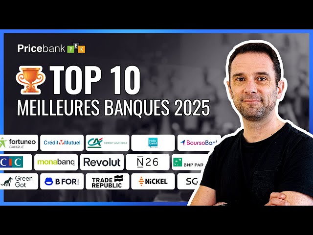 🏆Les 10 meilleures banques et néobanques 2025 : Comparatif de tous les tarifs & services bancaires !