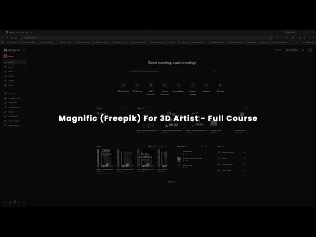 Magnific (Freepik) For 3D Artists - Full AI Course