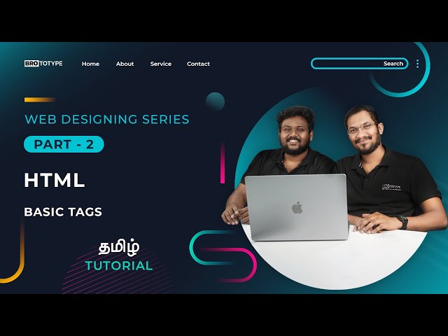 Part 2 | Basic HTML Tags | Web Designing Series Tamil Tutorial