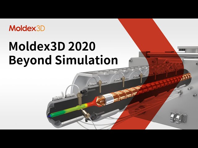 Moldex3D 2020｜Beyond Simulation