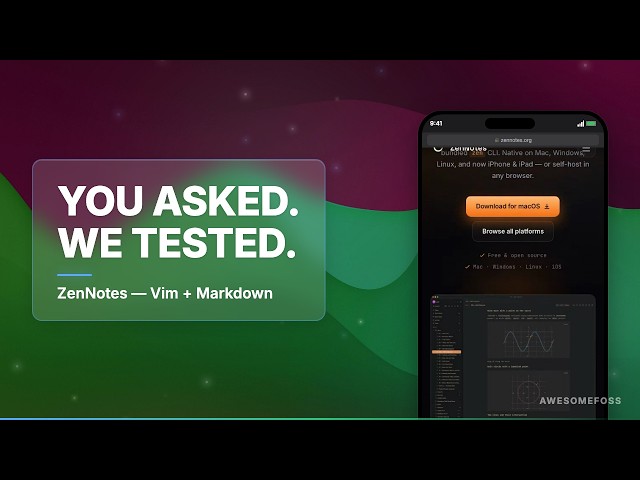 ZenNotes: Free, Private Vim Notes — 80 Releases in 4 Months