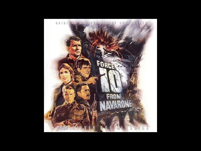Force 10 From Navarone | Soundtrack Suite (Ron Goodwin)