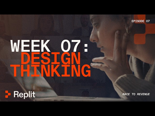 Race To Revenue | Episode 7 — Design Thinking