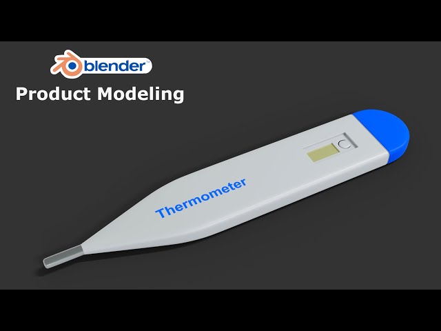 Blender Product Modeling Tutorial | Thermometer 3D Model in Blender 5.0 (Beginner Friendly)