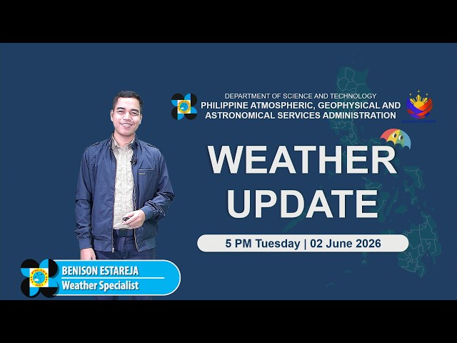 Public Weather Forecast issued at 5:00 PM | June 2, 2026 - Tuesday