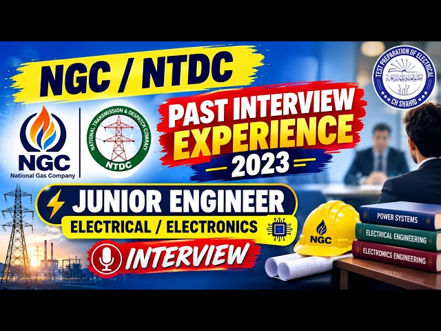 Junior Engineer Electrical Past Interview Experience | NGC Past Interview | NTDC Interview Part # 02