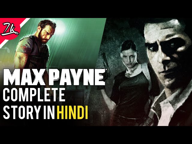 The Complete Story of Max Payne Trilogy in Hindi