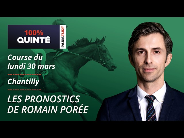 PMU Quinté Predictions - 100% Quinté for Monday, March 30th at Chantilly
