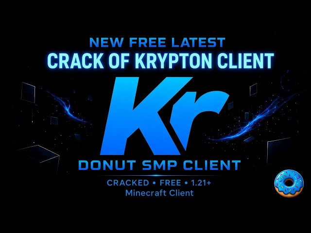 New Best LATEST Free KRYPTON CLIENT Crack - The Best FREE Donut SMP Cheat Client 2026