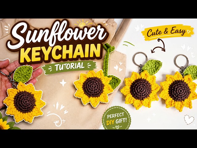 Easy Crochet Sunflower Keychain Tutorial Perfect for BEGINNERS | Crochet Flower Keychain Tutorial 🌻