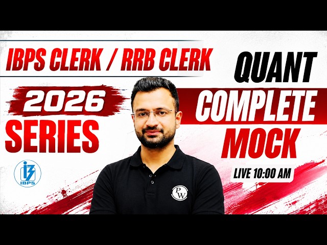 IBPS / RRB Clerk 2026 Quant | Quant Complete Mock | Score 35/35 | by Sumit Verma Sir