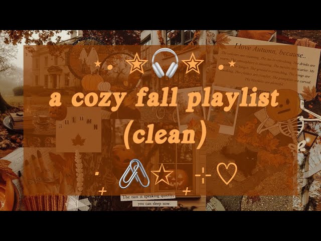⋆.˚ ★— a cozy fall playlist | relax & study
