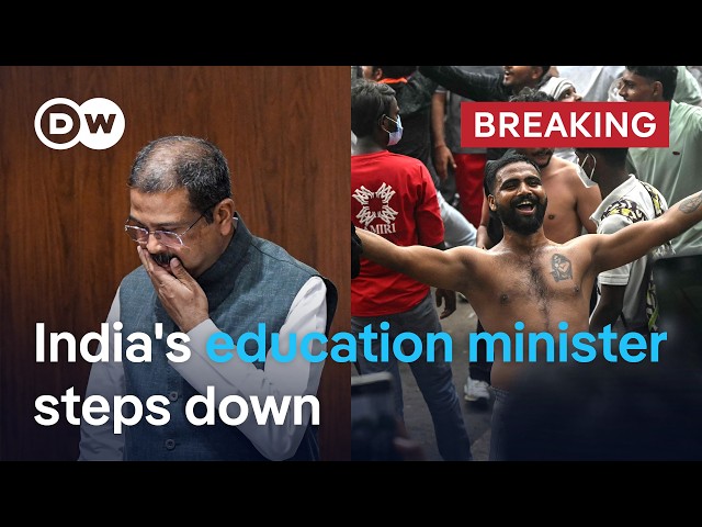India's education minister steps down amid CJP protests | DW News