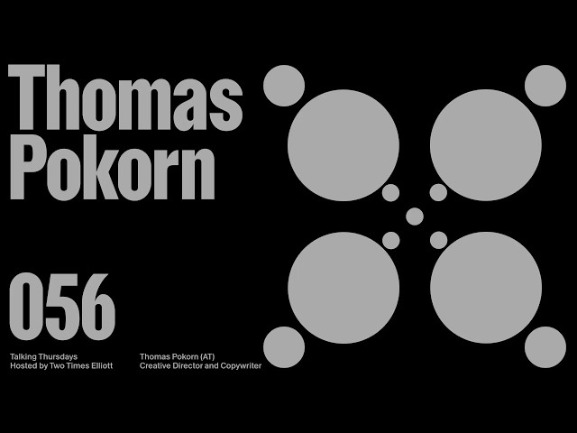 Two Times Elliott - Talking Thursdays - Episode 56 w. Thomas Pokorn