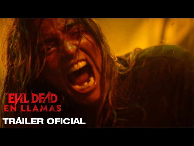 Evil Dead: En Llamas | Tráiler Oficial