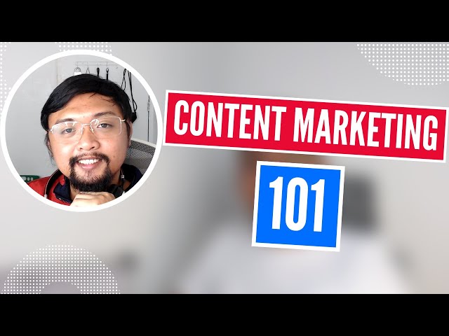 Content Marketing 101 for Product or Service (Tagalog)