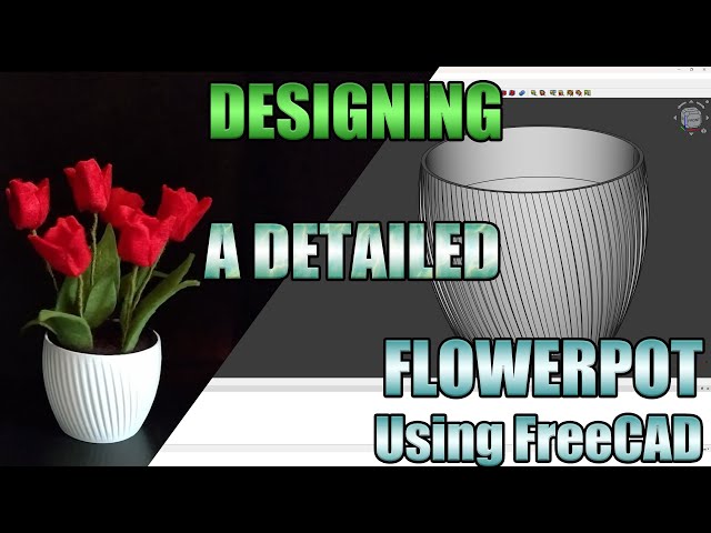 Beginner Tutorial: Twisting Flower Pot using FreeCAD